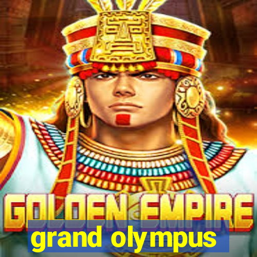 grand olympus