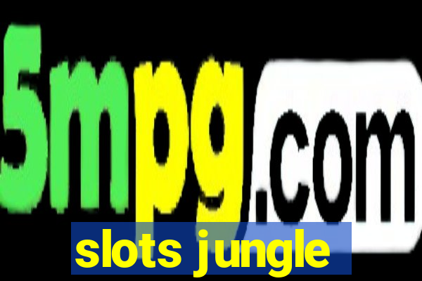 slots jungle