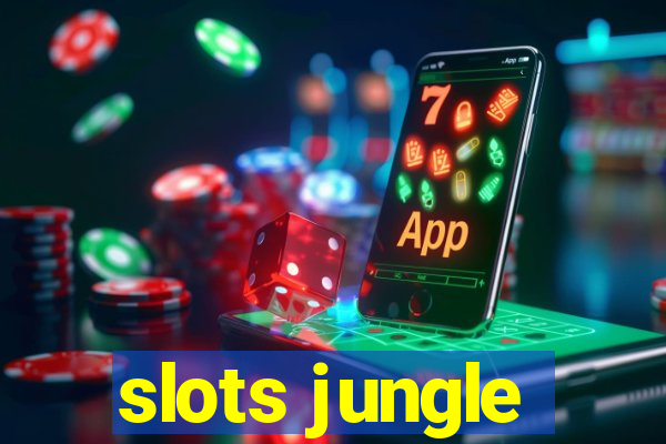 slots jungle