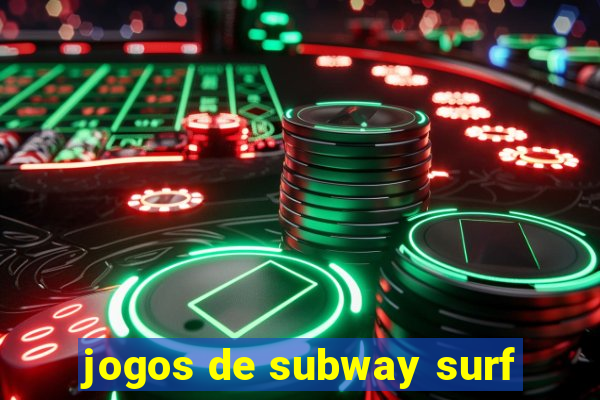 jogos de subway surf