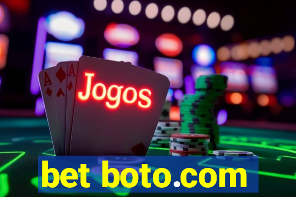 bet boto.com