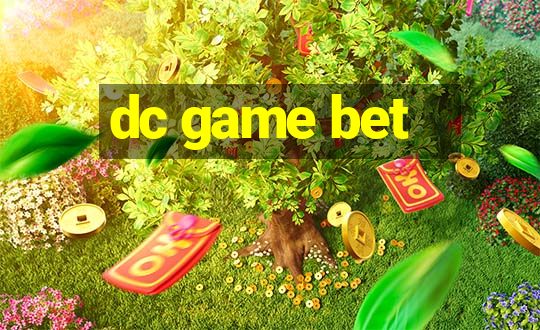 dc game bet