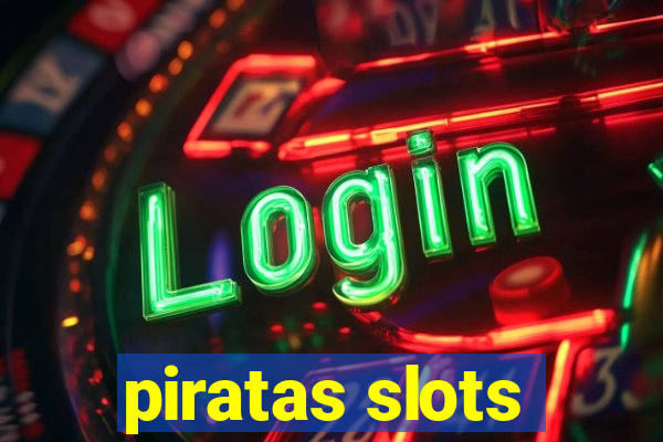 piratas slots