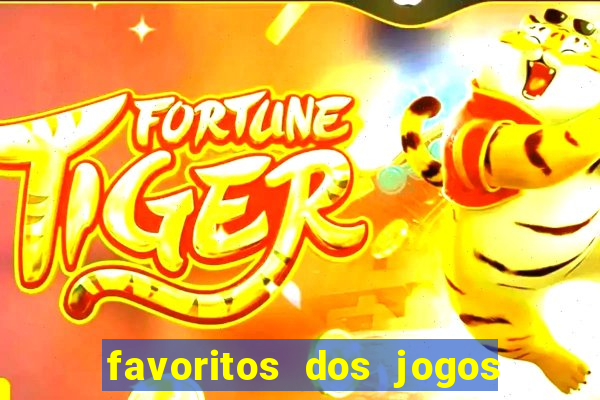 favoritos dos jogos de hoje do brasileir?o