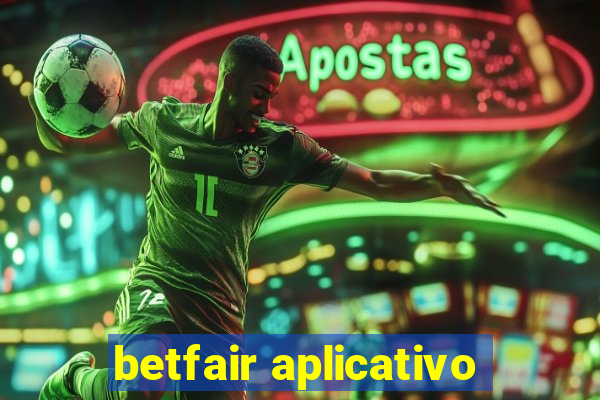 betfair aplicativo