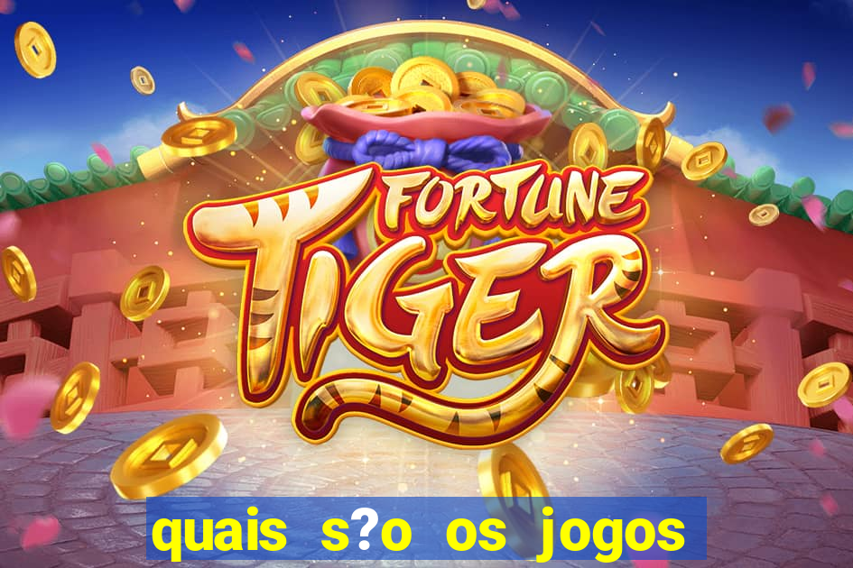 quais s?o os jogos que realmente pagam