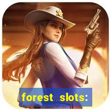 forest slots: casino games