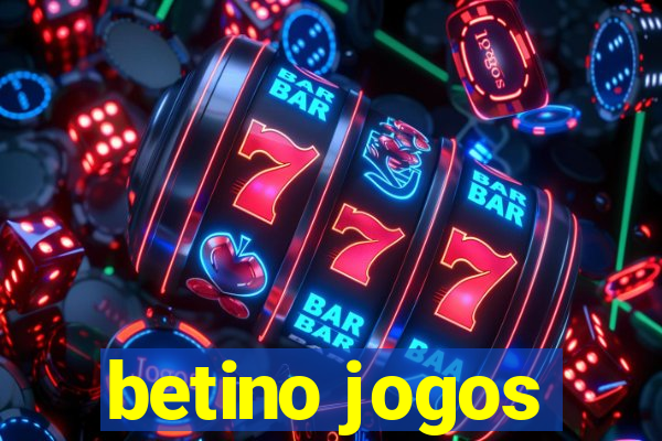 betino jogos