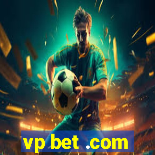 vp bet .com