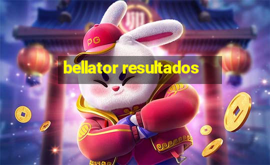 bellator resultados