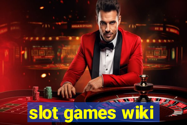 slot games wiki