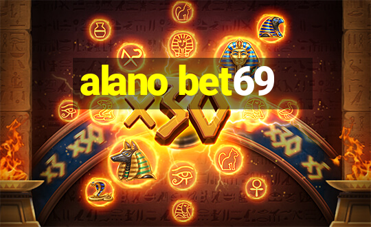 alano bet69