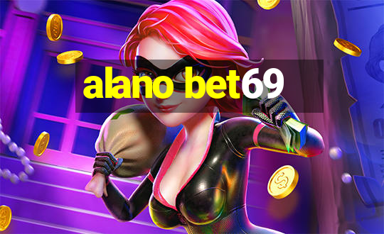 alano bet69