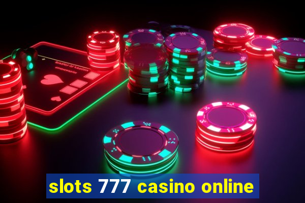 slots 777 casino online