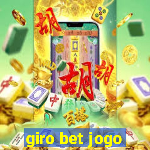 giro bet jogo