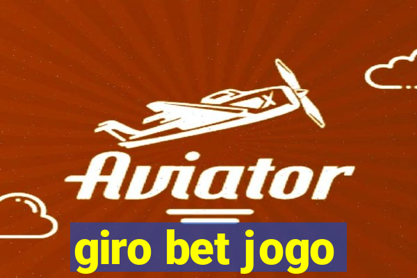 giro bet jogo