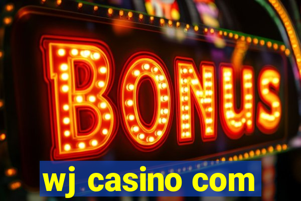 wj casino com