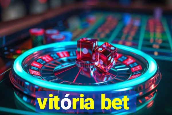 vitória bet