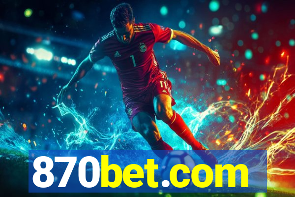 870bet.com