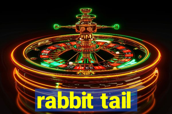 rabbit tail