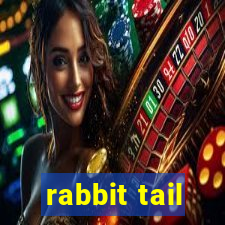 rabbit tail