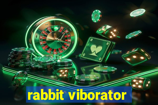 rabbit viborator