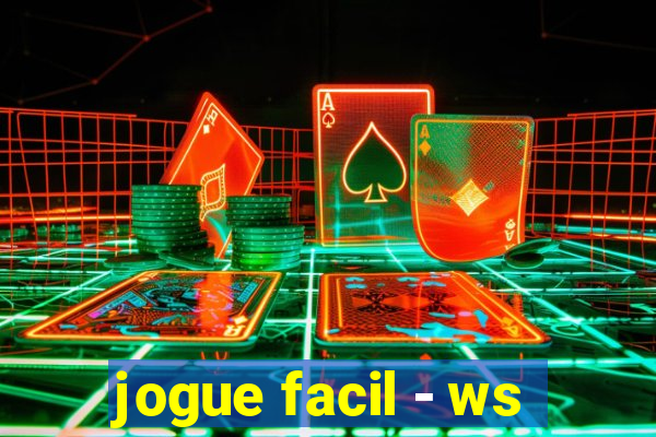 jogue facil - ws