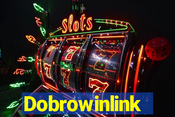 Dobrowinlink