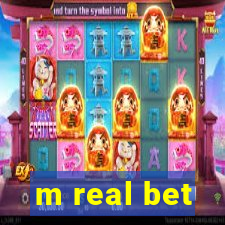 m real bet