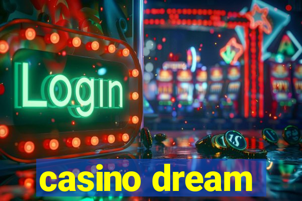 casino dream