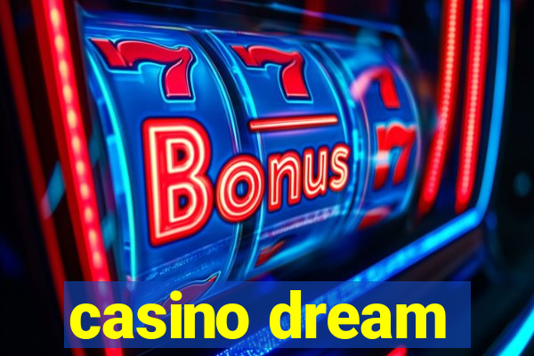 casino dream