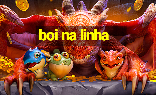 boi na linha