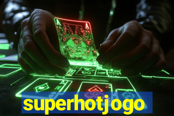 superhotjogo