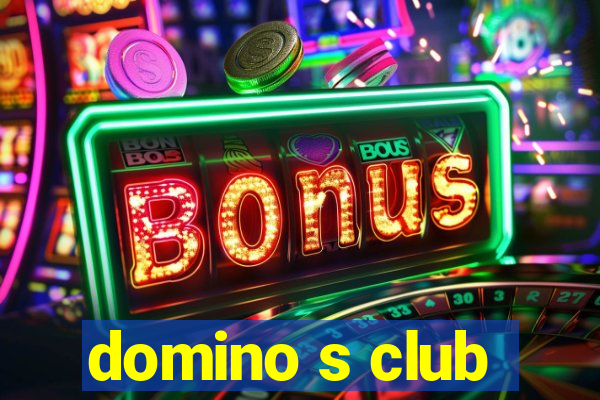 domino s club