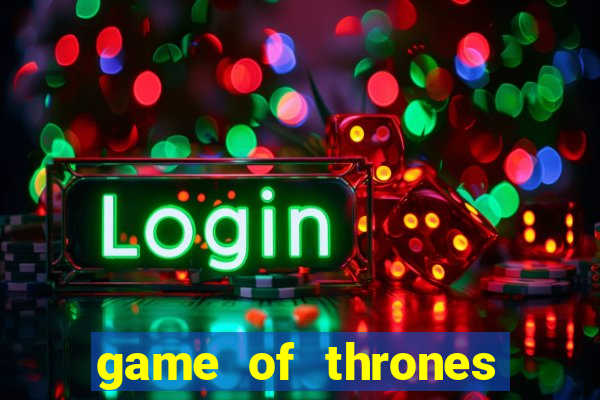 game of thrones jogar online