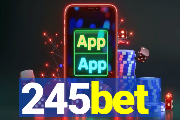 245bet