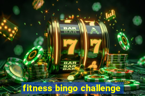 fitness bingo challenge