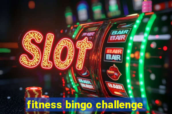 fitness bingo challenge