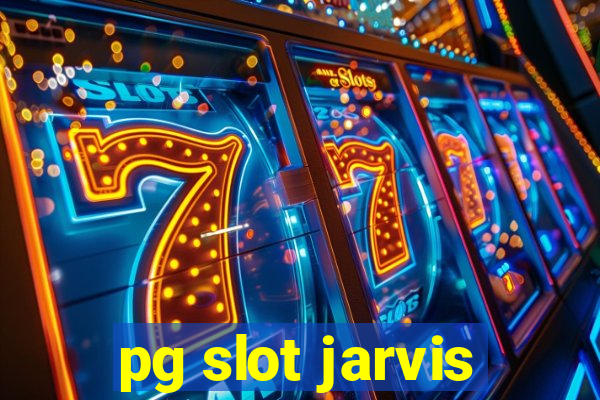 pg slot jarvis