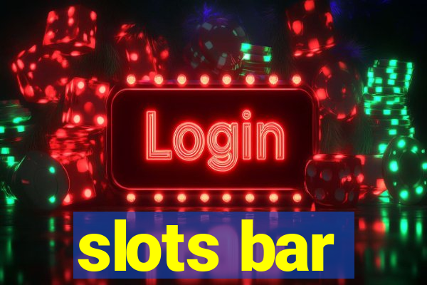 slots bar