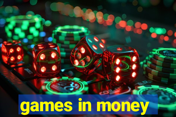 games in money