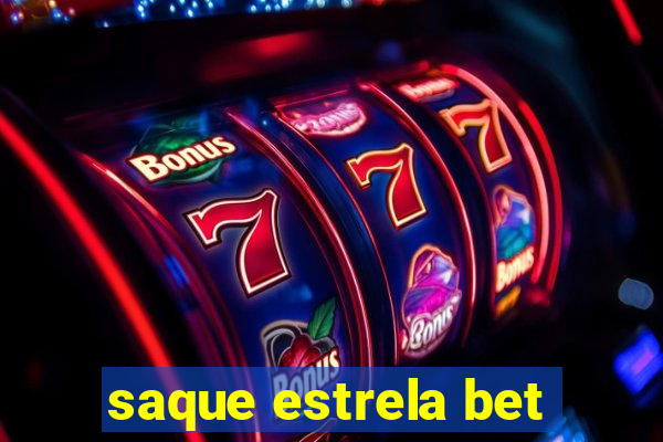 saque estrela bet