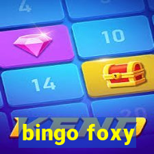 bingo foxy