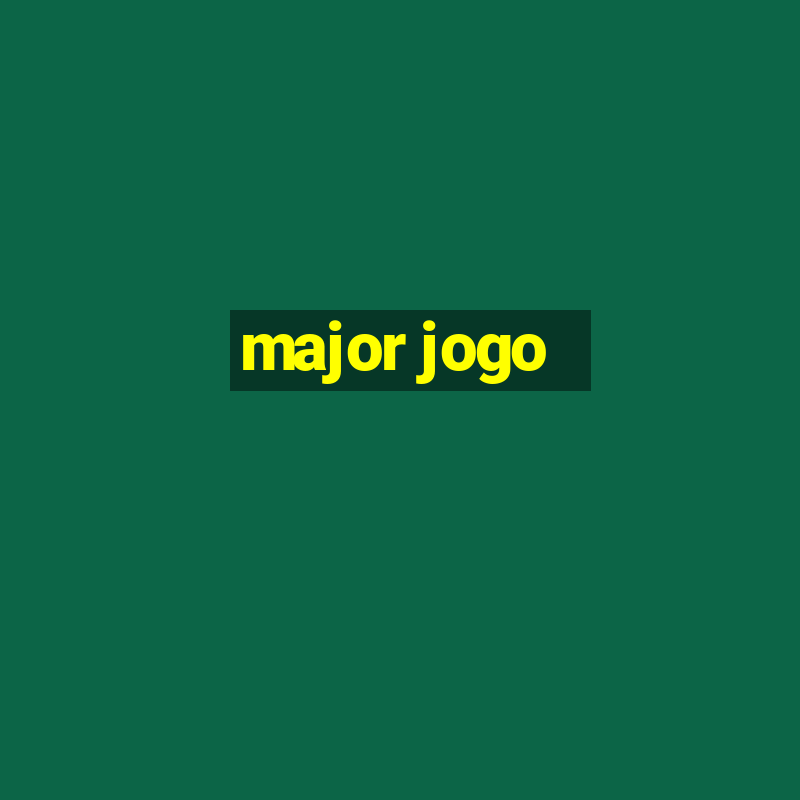 major jogo