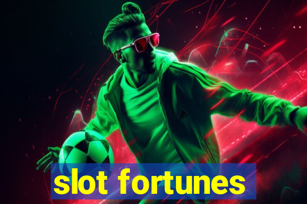 slot fortunes