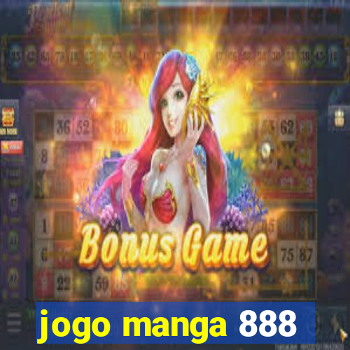 jogo manga 888