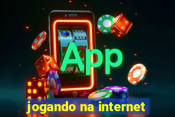 jogando na internet