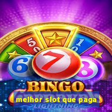 melhor slot que paga