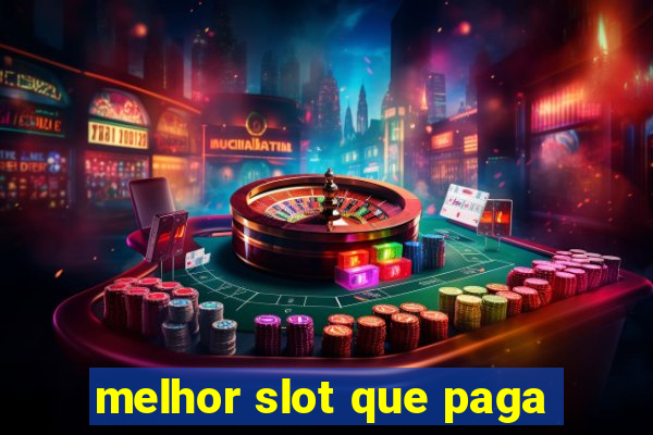 melhor slot que paga