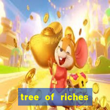 tree of riches slot machine